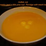 Bo’s hobakjuk (pumpkin porridge)